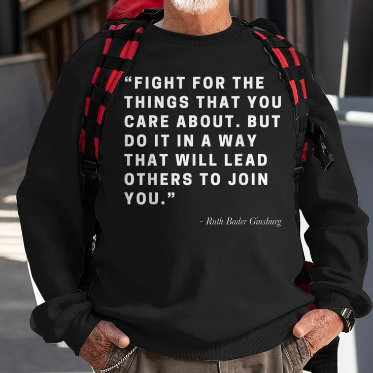 Funny Fight For The Things You Care About Quote Sweatshirt Gifts for Old Men