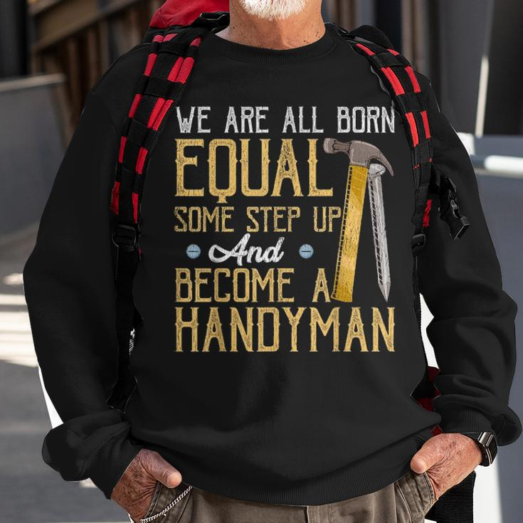 Funny Handyman Dad Fathers Day Gift Sweatshirt Gifts for Old Men