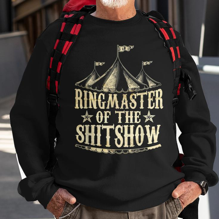 Funny Ringmaster Of The Shitshow Circus Staff Shit Show Sweatshirt Gifts for Old Men