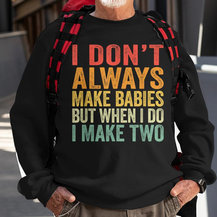 Funny Twins Announcement Gift For Pregnant Mom Or Dad To Be Sweatshirt Gifts for Old Men