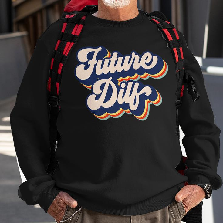 Future Dilf Retro Hot Dad Vintage Mens Future Dilf Sweatshirt Gifts for Old Men