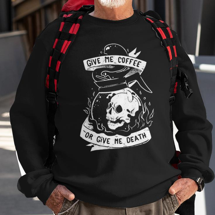 Give Me Coffee Or Give Me Death Skull Evil Sweatshirt Gifts for Old Men