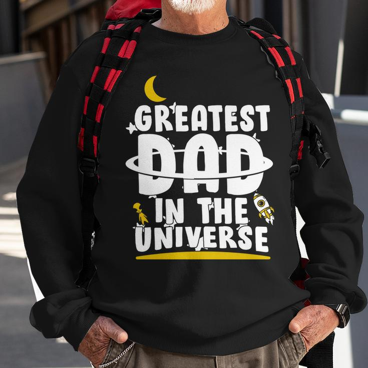 Greatest Dad In The Universe Sweatshirt Gifts for Old Men