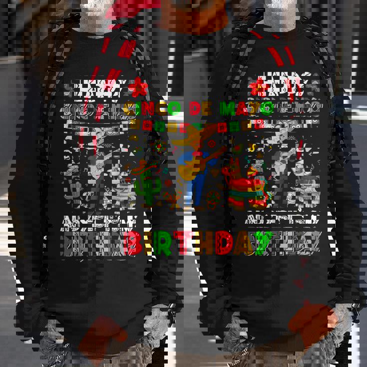 Happy Cinco De Mayo And Yes Its My Birthday Cinco De Mayo Sweatshirt Gifts for Old Men