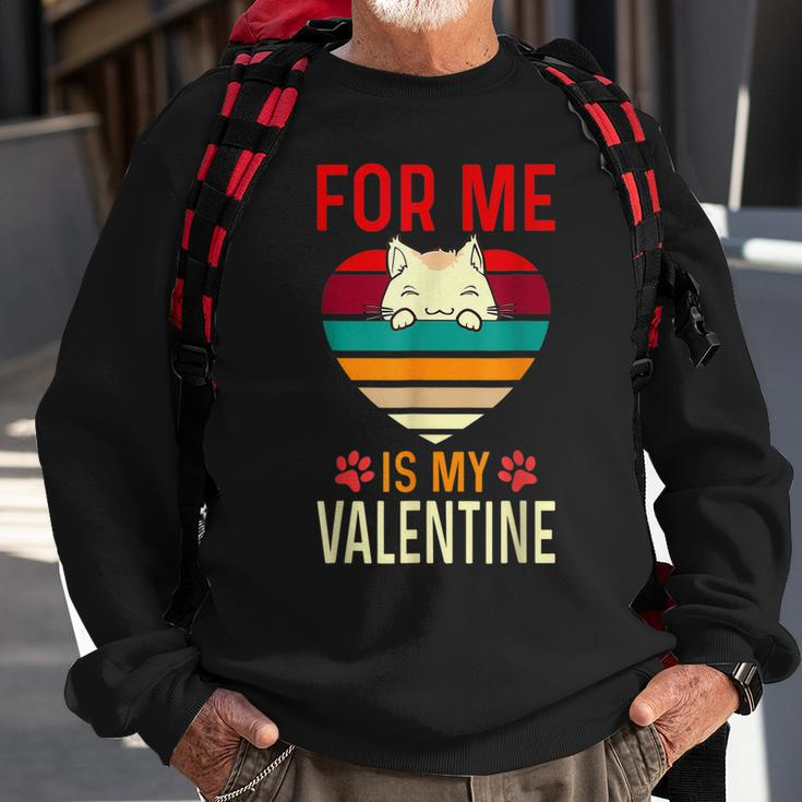 Heart Cat For Valentine For Me My Cat Is My Valentine Sweatshirt Gifts for Old Men