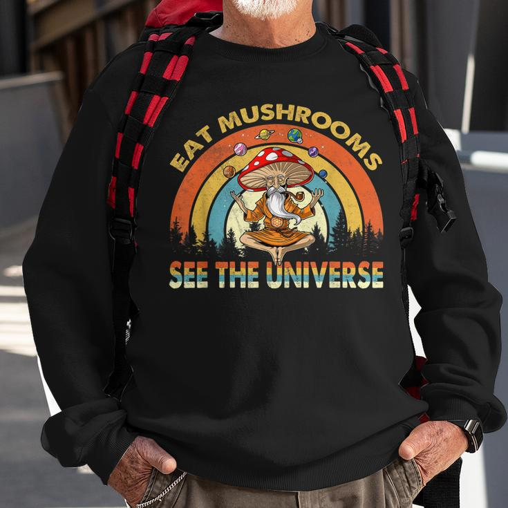 Hippie Mushroom Space Eat Mushrooms See The Universe Men Women Sweatshirt Graphic Print Unisex Gifts for Old Men