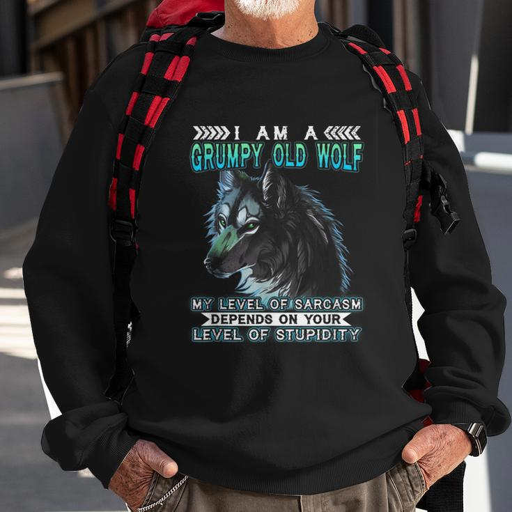 I Am A Grumpy Old Wolf My Level Of SarcasmSweatshirt Gifts for Old Men