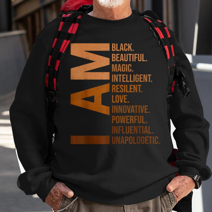 I Am Black Woman Black History Month Educated Black Girl V14 Sweatshirt Gifts for Old Men