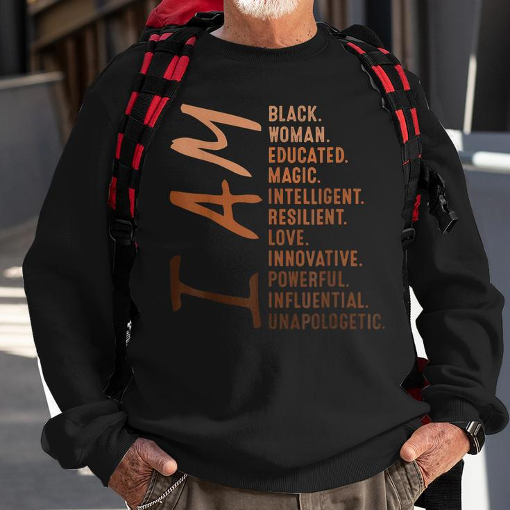 I Am Black Woman Black History Month Educated Black Girl V15 Sweatshirt Gifts for Old Men