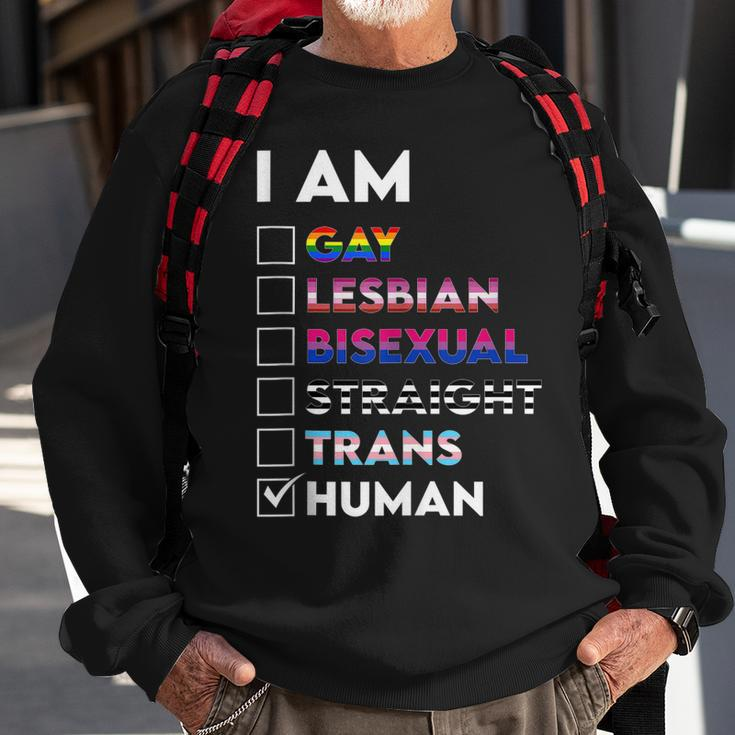 I Am Gay Lesbian Bisexual Straight Trans Human Sweatshirt Gifts for Old Men