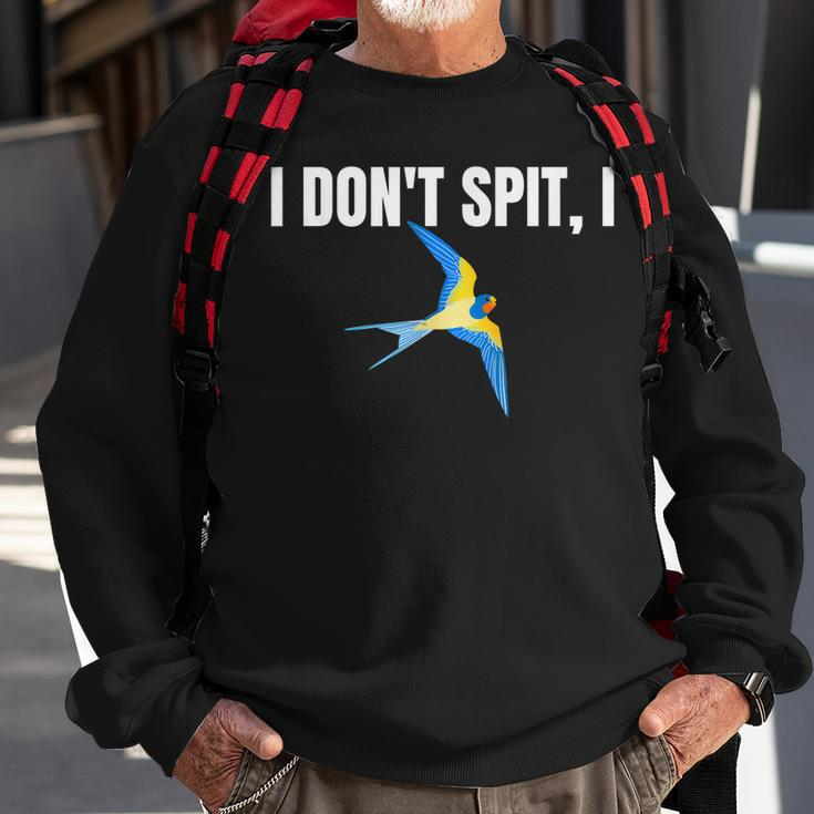 I Dont Spit I Swallow Funny Bird Watching Party Bbq PartySweatshirt Gifts for Old Men
