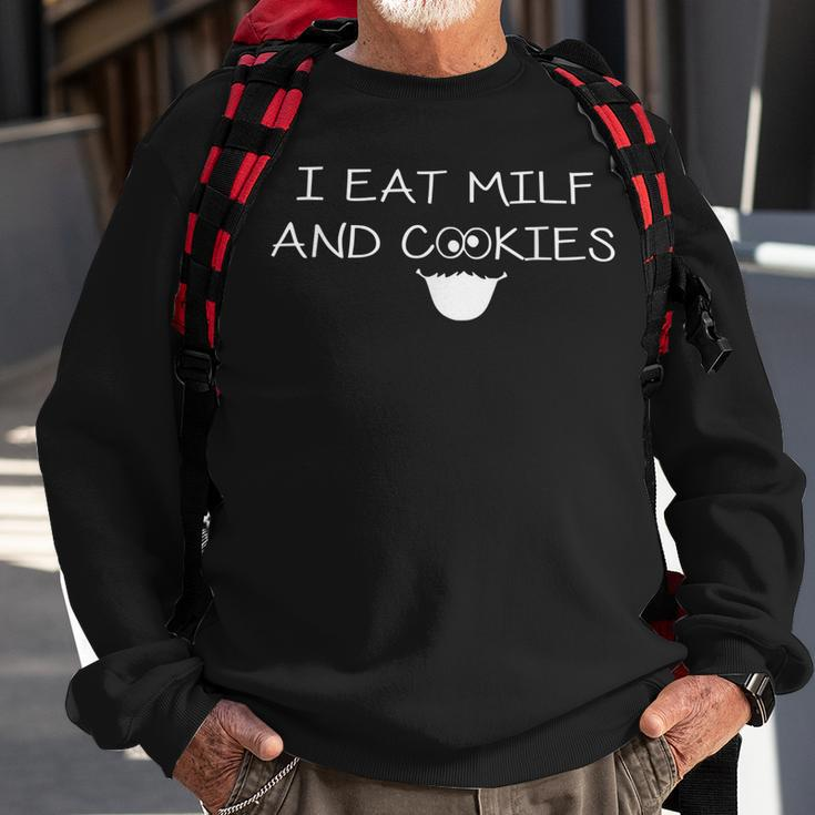 I Eat Milf And Cookies Humor Funny Sweatshirt Gifts for Old Men