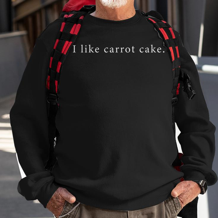 I Like Carrot Cake Funny Minimalist Men Women Sweatshirt Graphic Print Unisex Gifts for Old Men
