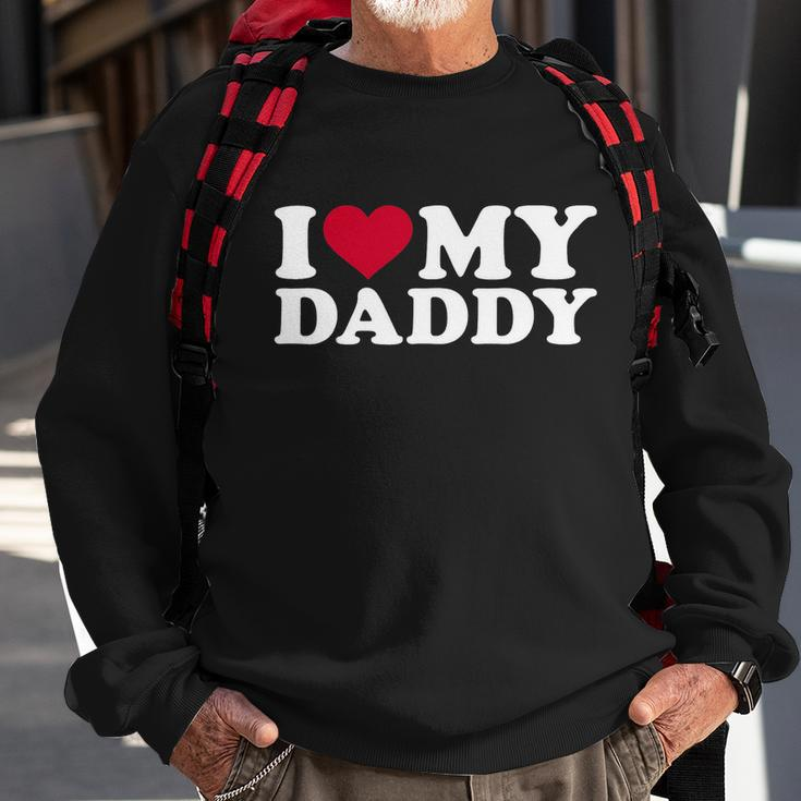 I Love My Daddy Tshirt V2 Sweatshirt Gifts for Old Men