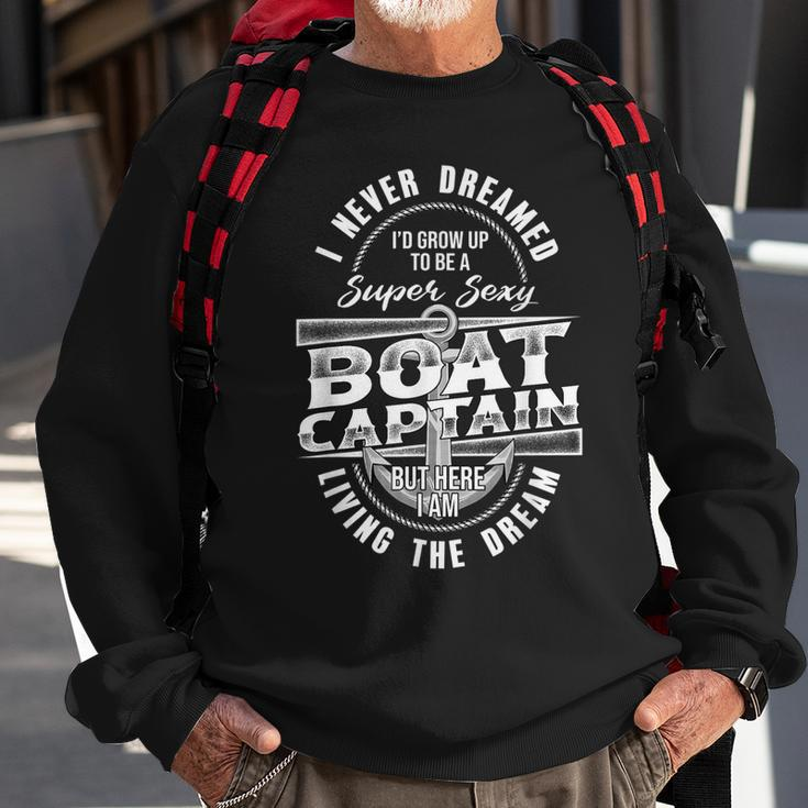 I Never Dreamed Id Grow Up Boat Lovers For Pontoon Captains Sweatshirt Gifts for Old Men