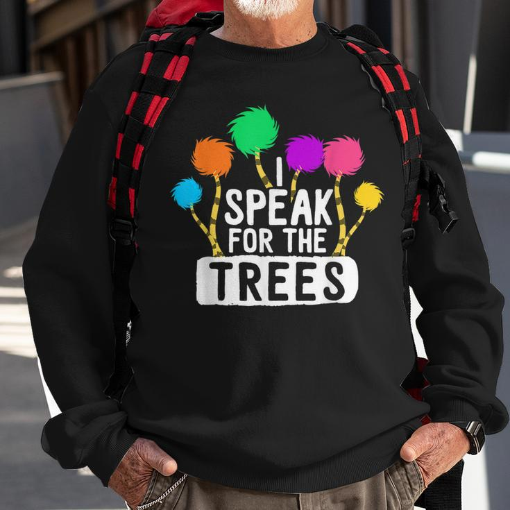 I Speak For The Tree Earth Day Inspiration Hippie Gifts Sweatshirt Gifts for Old Men