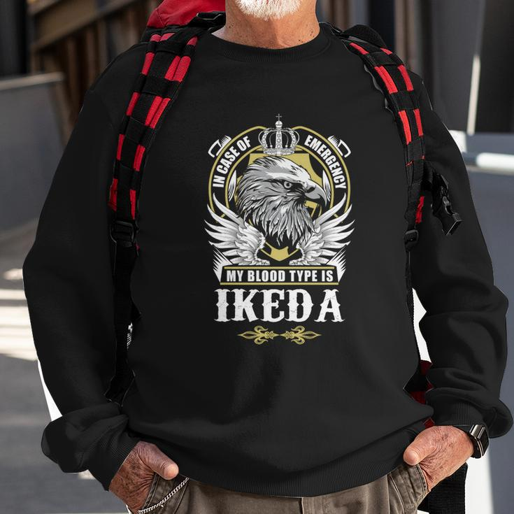 Ikeda Name- In Case Of Emergency My Blood Sweatshirt Gifts for Old Men