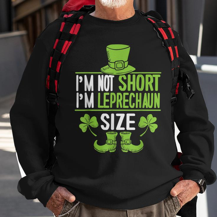 Im Not Short Im Leprechaun Size St Patricks Day Sweatshirt Gifts for Old Men