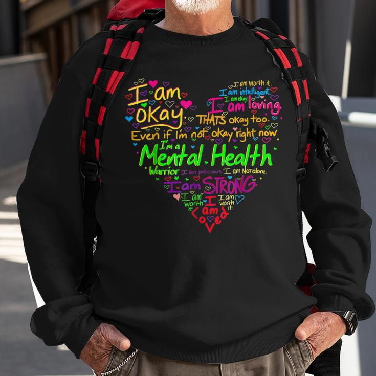 Im Strong Im Okay Funny Mental Health Awareness Sweatshirt Gifts for Old Men