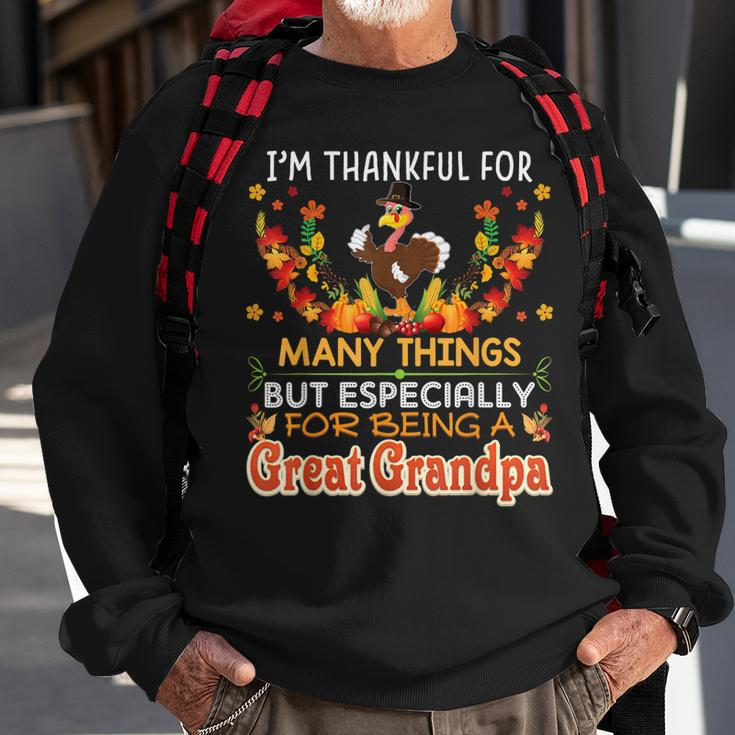 Im Thankful For Many Things But Being A Great Grandpa Sweatshirt Gifts for Old Men