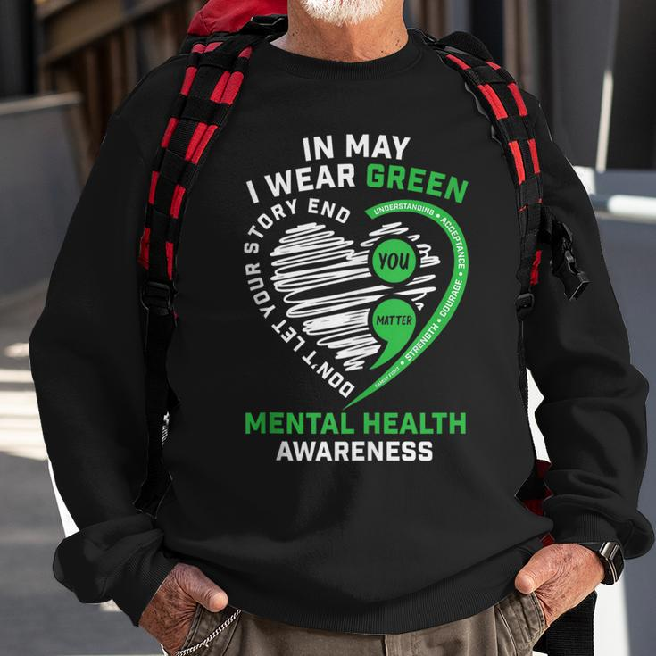 In May We Wear Green Semicolon Mental Health Awareness Month Sweatshirt Gifts for Old Men