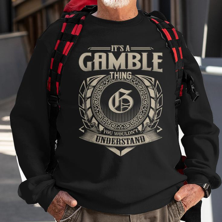 Its A Gamble Thing You Wouldnt Understand Name Vintage Sweatshirt Gifts for Old Men