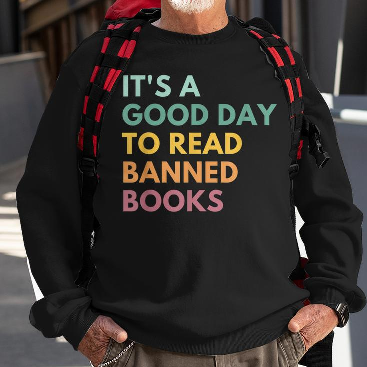 Its A Good Day To Read Banned Books Banned Books Sweatshirt Gifts for Old Men
