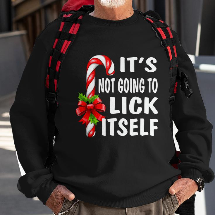 Its Not Going To Lick Itself Sweatshirt Gifts for Old Men
