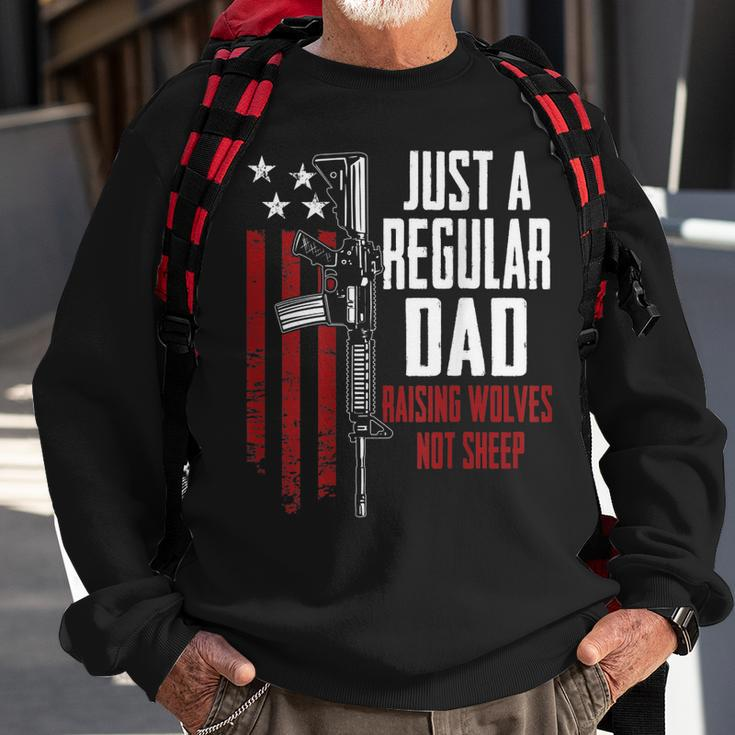 Just A Regular Dad Raising Wolves Not Sheep - Guns - On Back Sweatshirt Gifts for Old Men