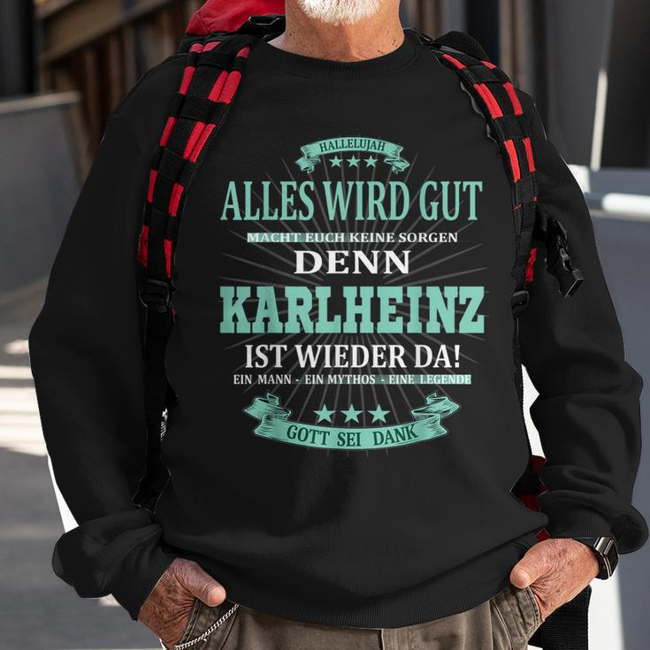 Karlheinz Ist Wieder Da Alles Wird Gut Sweatshirt Geschenke für alte Männer