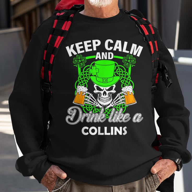 Keep Calm And Drink Like A Collins St Patricks Day Lucky Sweatshirt Gifts for Old Men