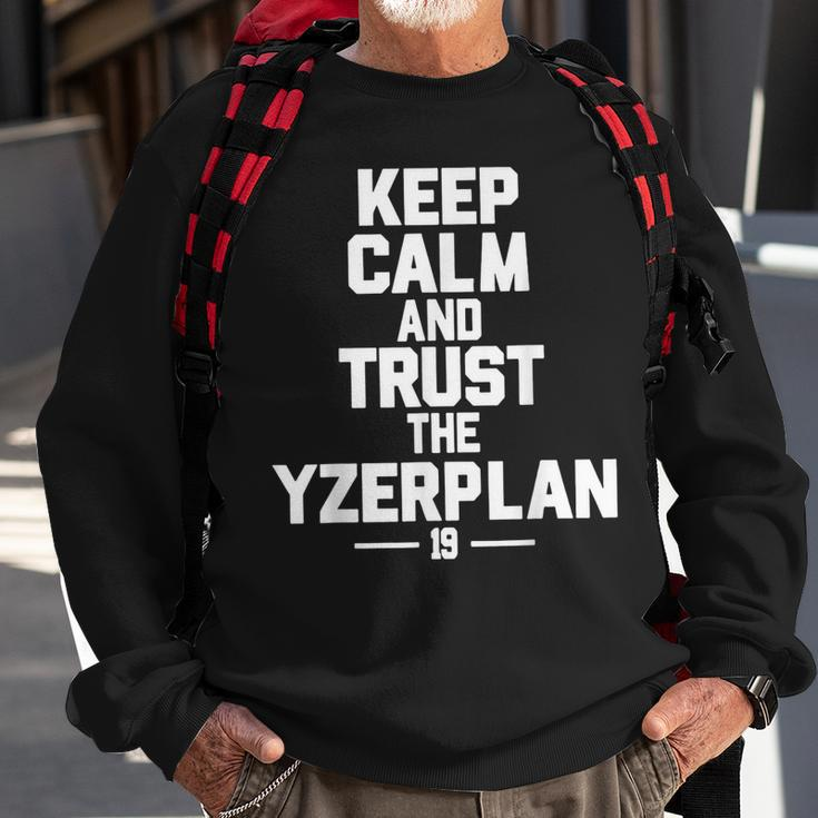 Keep Calm And Trust The Yzerplan Sweatshirt Gifts for Old Men