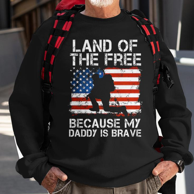 Land Of The Free Because My Daddy Is Brave Military Child Sweatshirt Gifts for Old Men