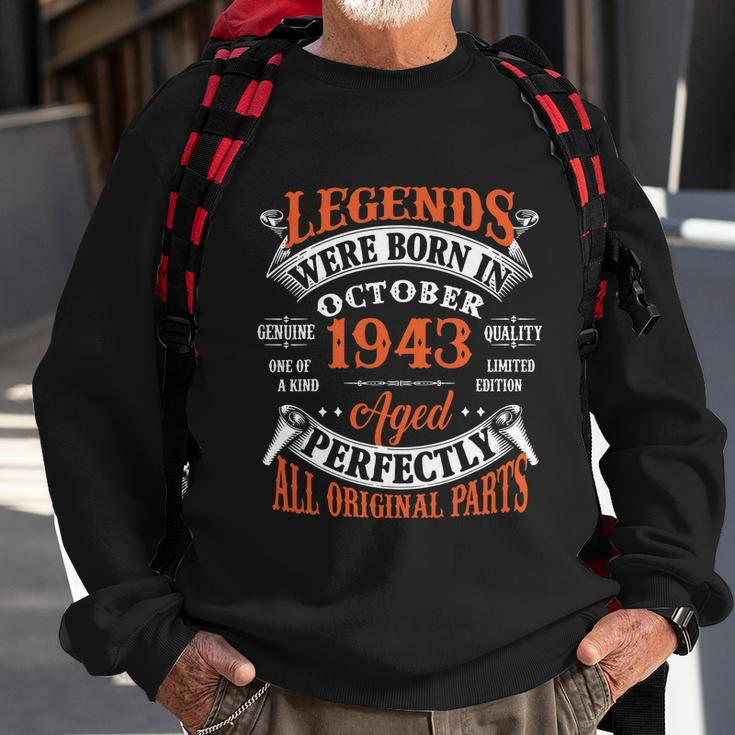 Legend 1943 Vintage 80Th Birthday Born In October 1943 Sweatshirt Gifts for Old Men