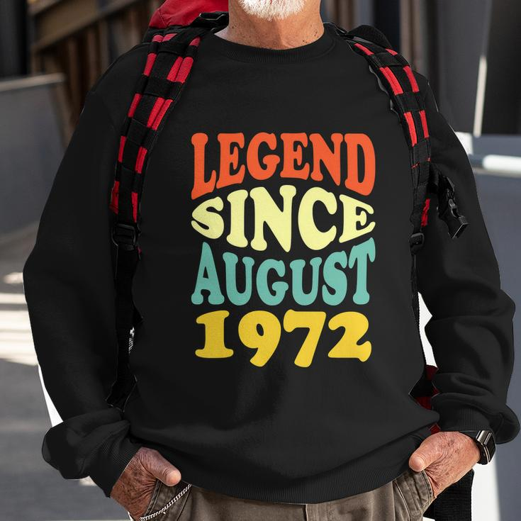 Legend Since August 1972 Funny 50Th Birthday Sweatshirt Gifts for Old Men