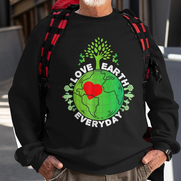 Love Earth Everyday Protect Our Planet Environment Earth Sweatshirt Gifts for Old Men