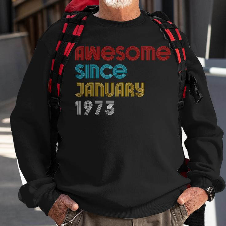 Mens Awesome Since January 1973 49Th Birthday Vintage 1973 Sweatshirt Gifts for Old Men