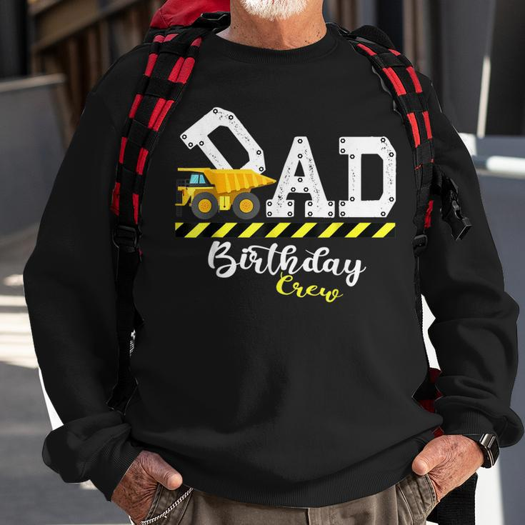 Mens Dad Birthday Crew Construction Birthday Family Matching Sweatshirt Gifts for Old Men
