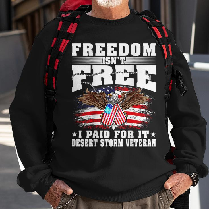 Mens Freedom Isnt Free I Paid For It Proud Desert Storm Veteran Men Women Sweatshirt Graphic Print Unisex Gifts for Old Men
