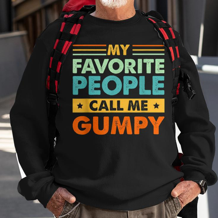 Mens My Favorite People Call Me Gumpy Vintage Funny Dad Sweatshirt Gifts for Old Men