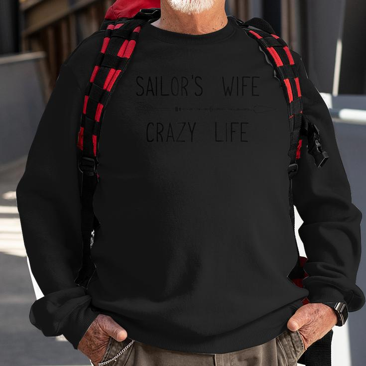 Military Sailors Wife Crazy LifeMen Women Sweatshirt Graphic Print Unisex Gifts for Old Men