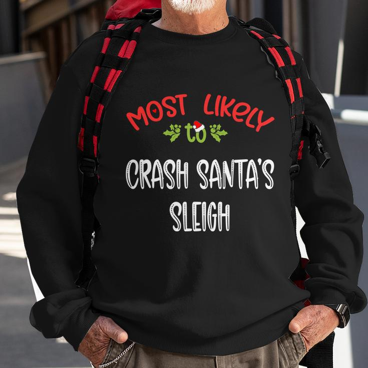 Most Likely To Christmas Crash Santa’S Sleigh Family Group Sweatshirt Gifts for Old Men