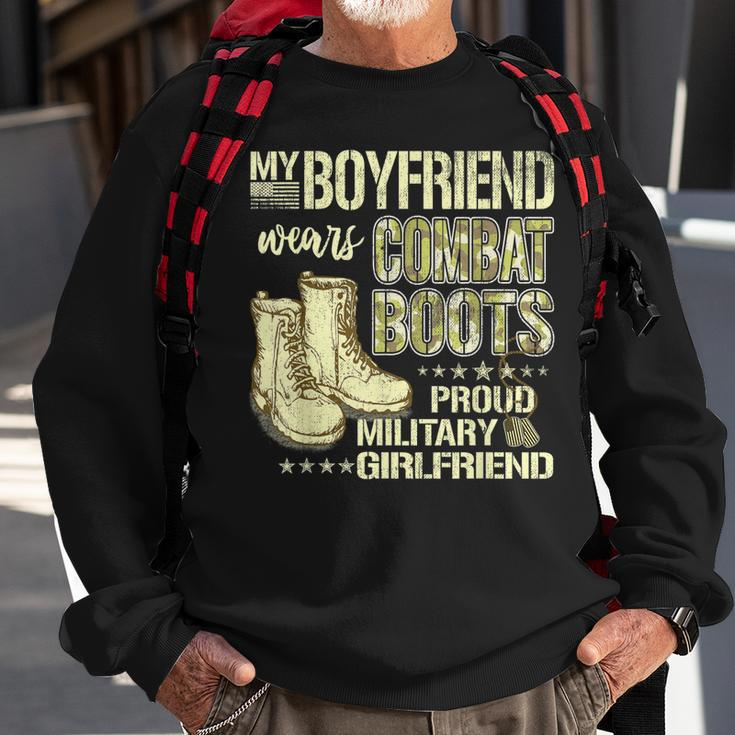 My Boyfriend Wears Combat Boots Proud Military Girlfriend Sweatshirt Gifts for Old Men