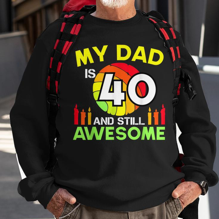 My Dad Is 40 And Still Awesome Vintage 40Th Birthday Father Sweatshirt Gifts for Old Men