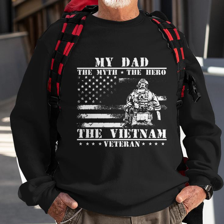 My Dad The Myth The Hero The Legend Vietnam Veteran Gift V2 Sweatshirt Gifts for Old Men