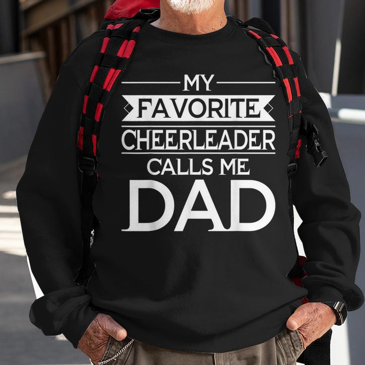 My Favorite Cheerleader Calls Me Dad Cheerleading Team Sweatshirt Gifts for Old Men