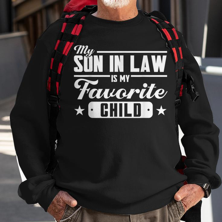My Son In Law Is My Favorite Child Family Sweatshirt Gifts for Old Men