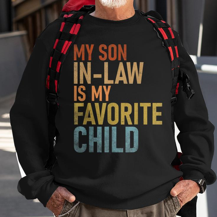 My Son In Law Is My Favorite Child Funny Family Humor Retro Sweatshirt Gifts for Old Men