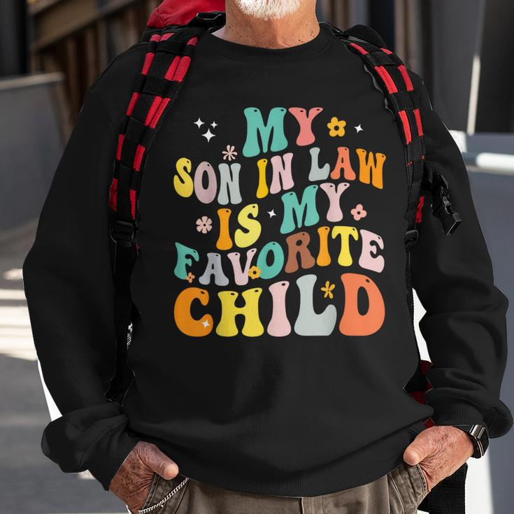 My Son In Law Is My Favorite Child Groovy Retro Vintage Sweatshirt Gifts for Old Men