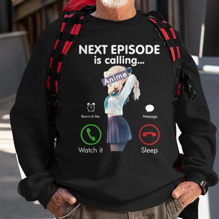 Next Anime Episode Is Calling Funny Otaku Gift Love Anime Sweatshirt Gifts for Old Men